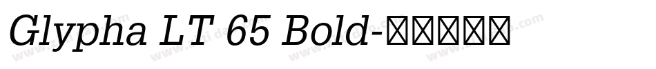 Glypha LT 65 Bold字体转换